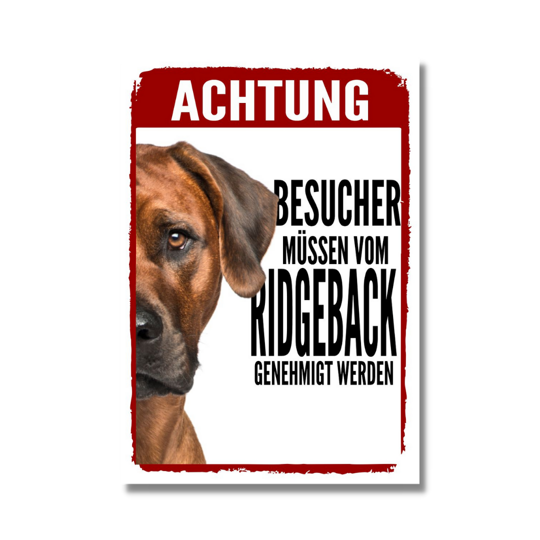 Ridgeback Genehmigung Dog Schild Spruch Türschild Hundeschild Warnschild