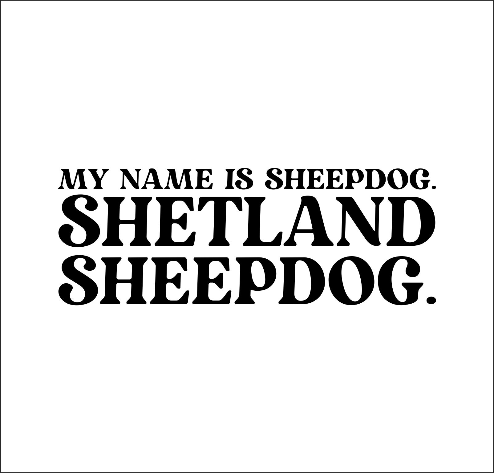 Shetland Sheepdog Dog Name  Hundeaufkleber Hundemotiv Folie Sheltie Shetland Sheepdog Miniature Collie Dwarf Scotch Shepherd