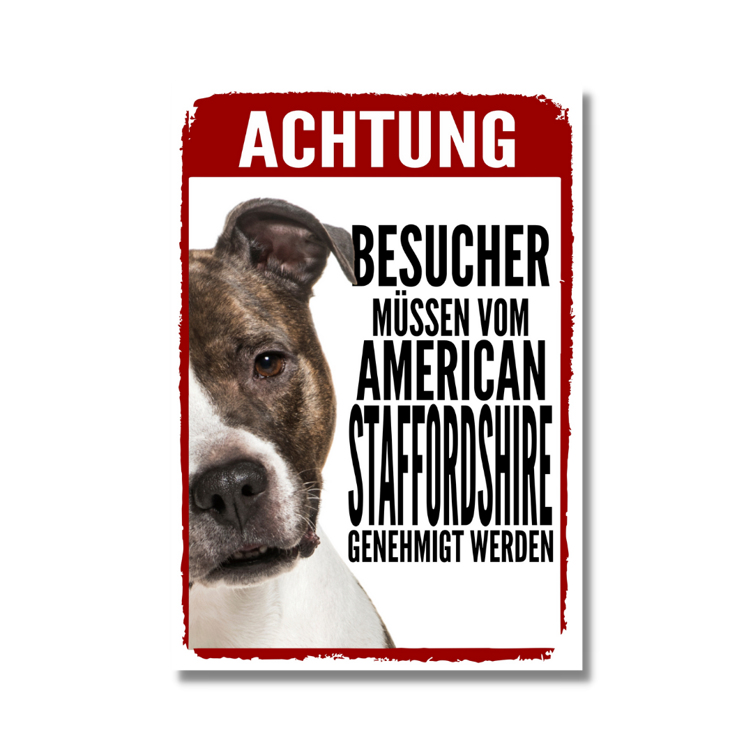 American Staffordshire Genehmigung Dog Schild Spruch Türschild Hundeschild Warnschild