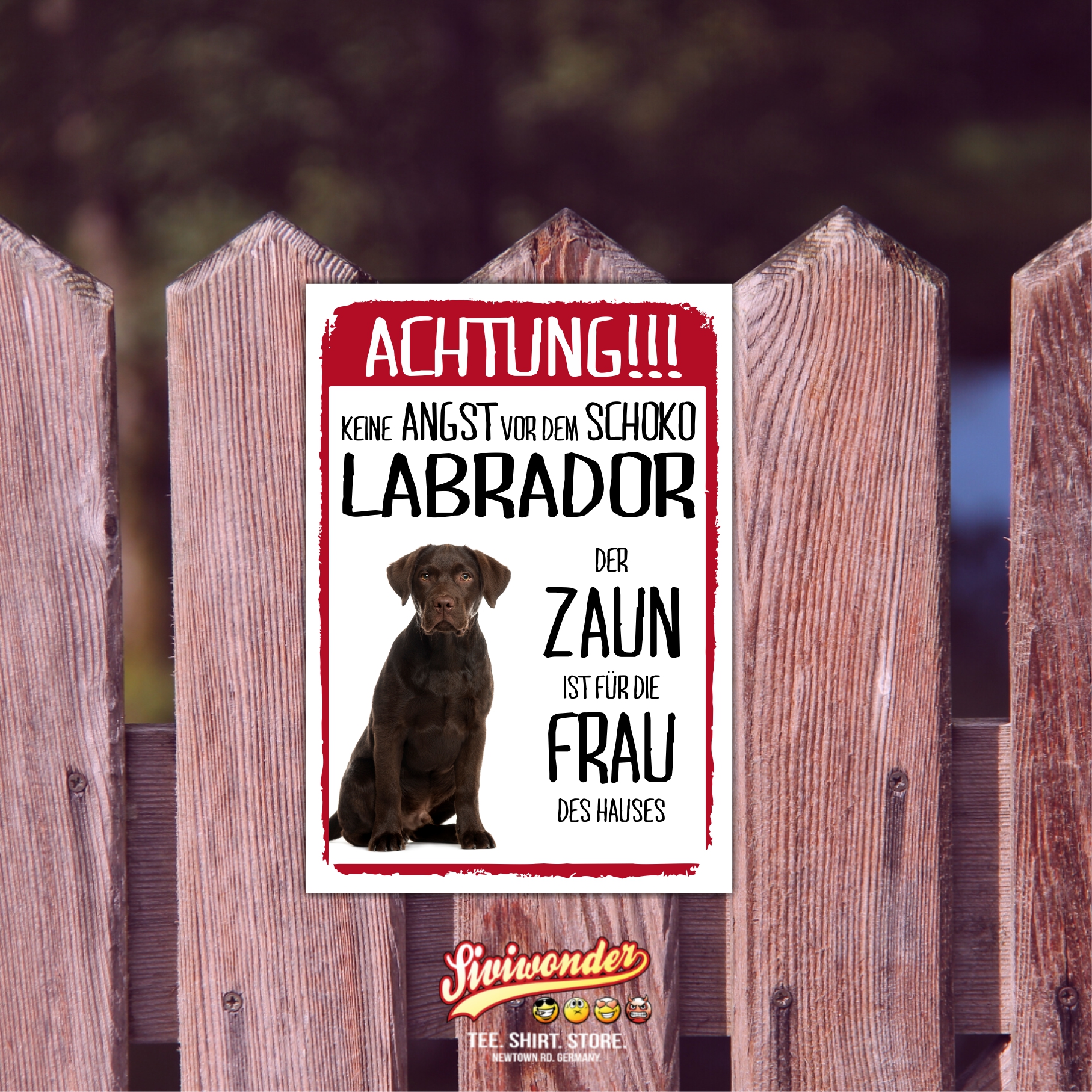 Labrador Braun Dog Schild Achtung Zaun Frau Spruch Türschild Hundeschild Warnschild Fun