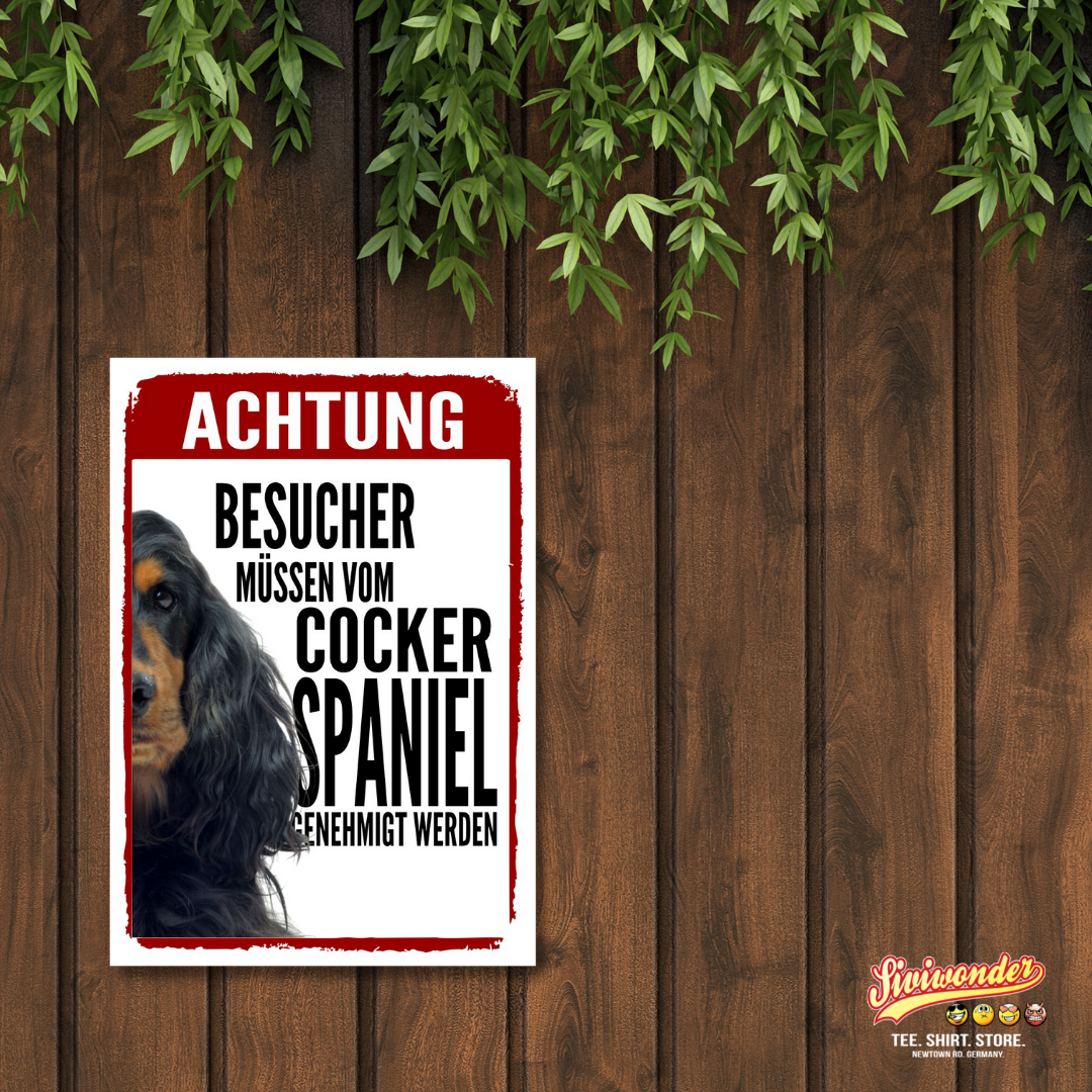 Cocker Spaniel 1 Genehmigung Dog Schild Spruch Türschild Hundeschild Warnschild