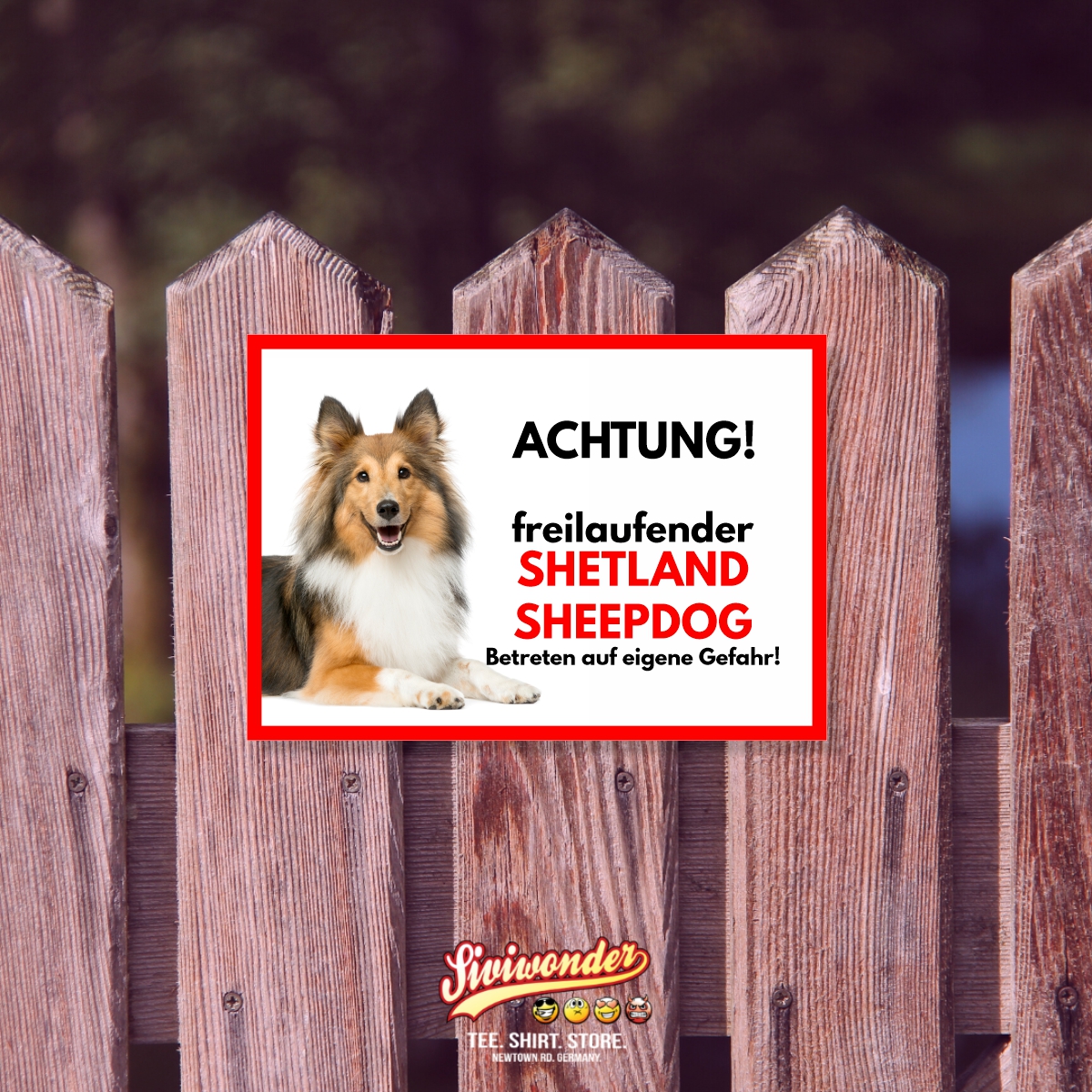 Sheltie Freilaufender Hund Dog Schild Spruch Türschild Hundeschild Warnschild