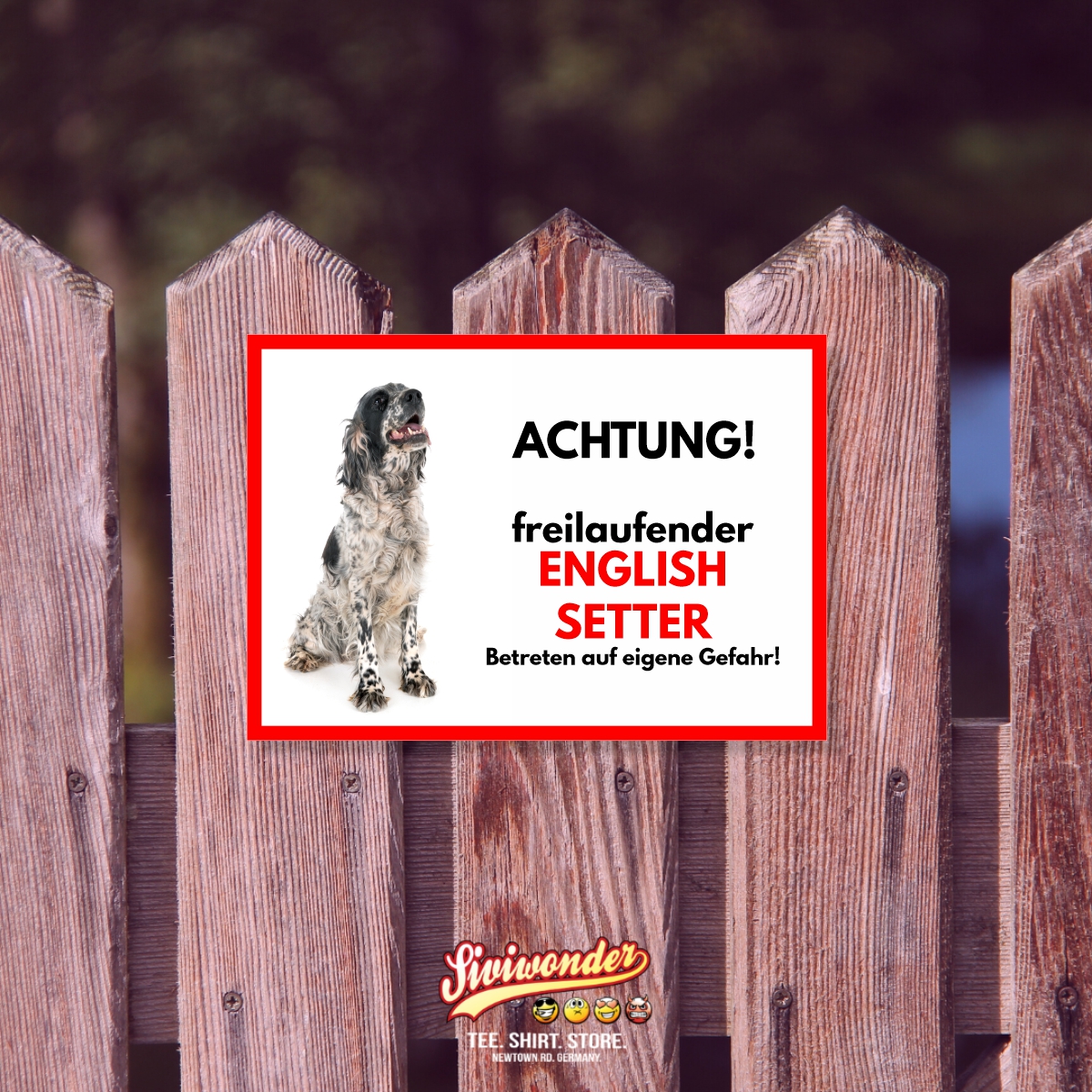 English Setter Freilaufender Hund Dog Schild Spruch Türschild Hundeschild Warnschild