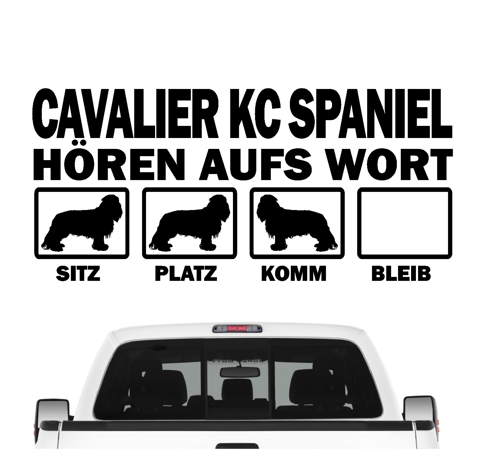 Cavalier King Charles Spaniel Cav  Cavie  Dog  Hört aufs Wort Hunde Aufkleber Sticker Autoaufkleber