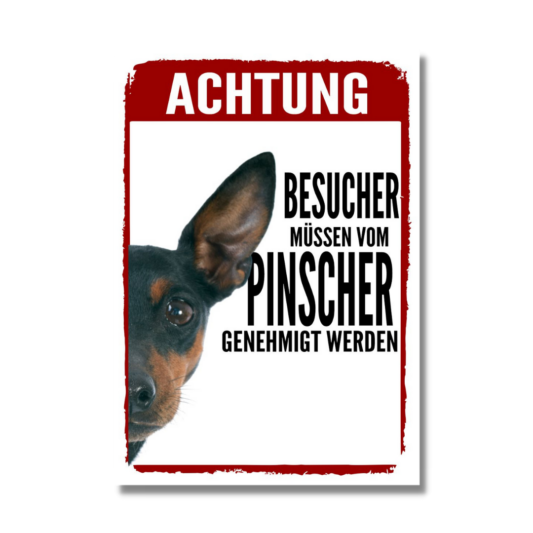 Pinscher Genehmigung Dog Schild Spruch Türschild Hundeschild Warnschild Zwerginscher
