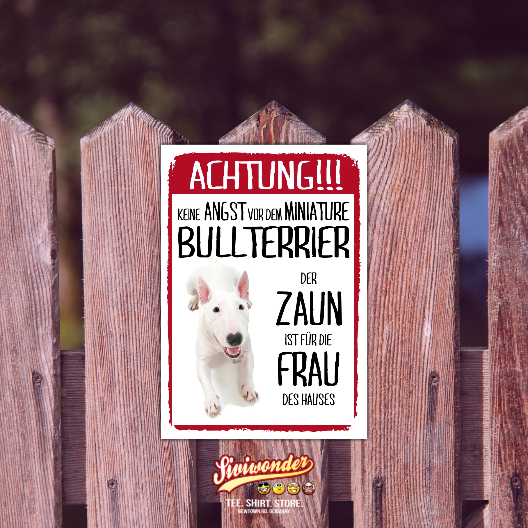 Miniature Bullterrier Dog Schild Achtung Zaun Frau Spruch Türschild Hundeschild Warnschild Fun