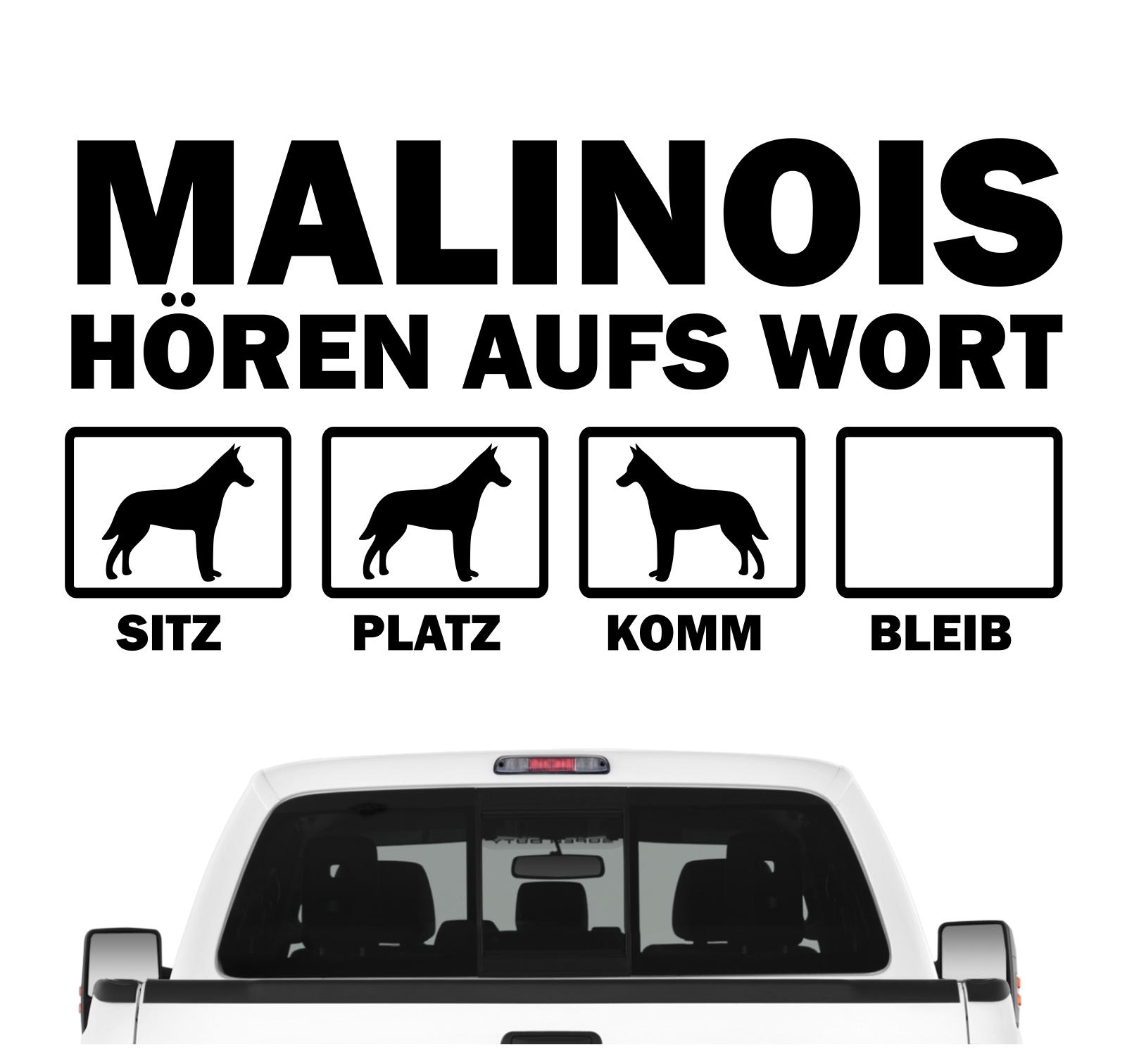 Malinois Belgian Mali Belgischer Schäferhund Berger Belge Hört aufs Wort Hunde Aufkleber Sticker Autoaufkleber Wandtattoo Tattoo