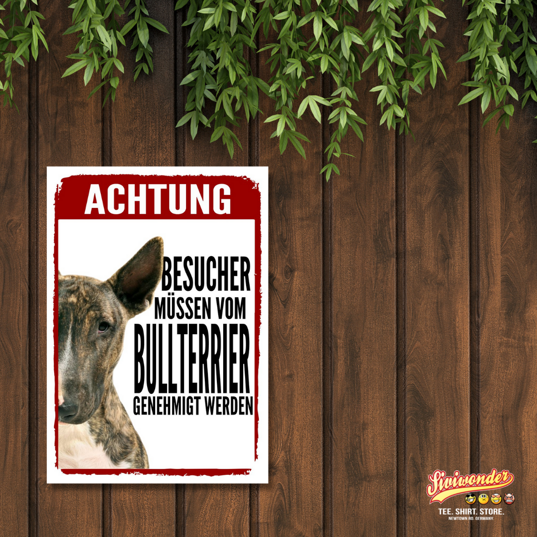 Bullterrier 2 Genehmigung Dog Schild Spruch Türschild Hundeschild Warnschild