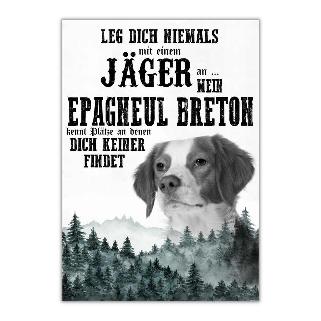 Schild EPAGNEUL BRETON Dog Hund Jäger Spruch Türschild Hundeschild Jagd Jagdhund