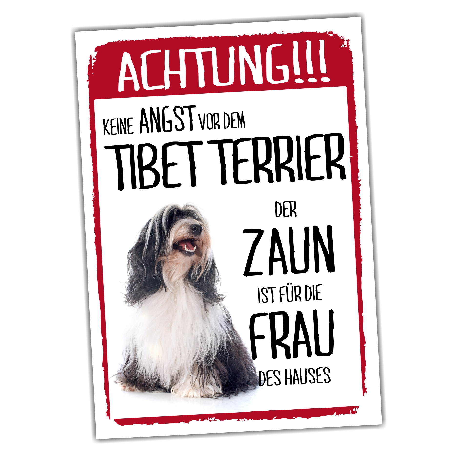 Tibet Terrier Dog Schild Achtung Zaun Frau Spruch Türschild Hundeschild Warnschild Fun