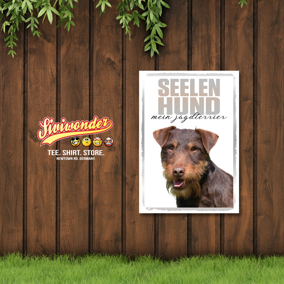 Deutscher Jagdterrier Seelenhund Dog Schild Spruch Türschild Hundeschild Warnschild Soulmate