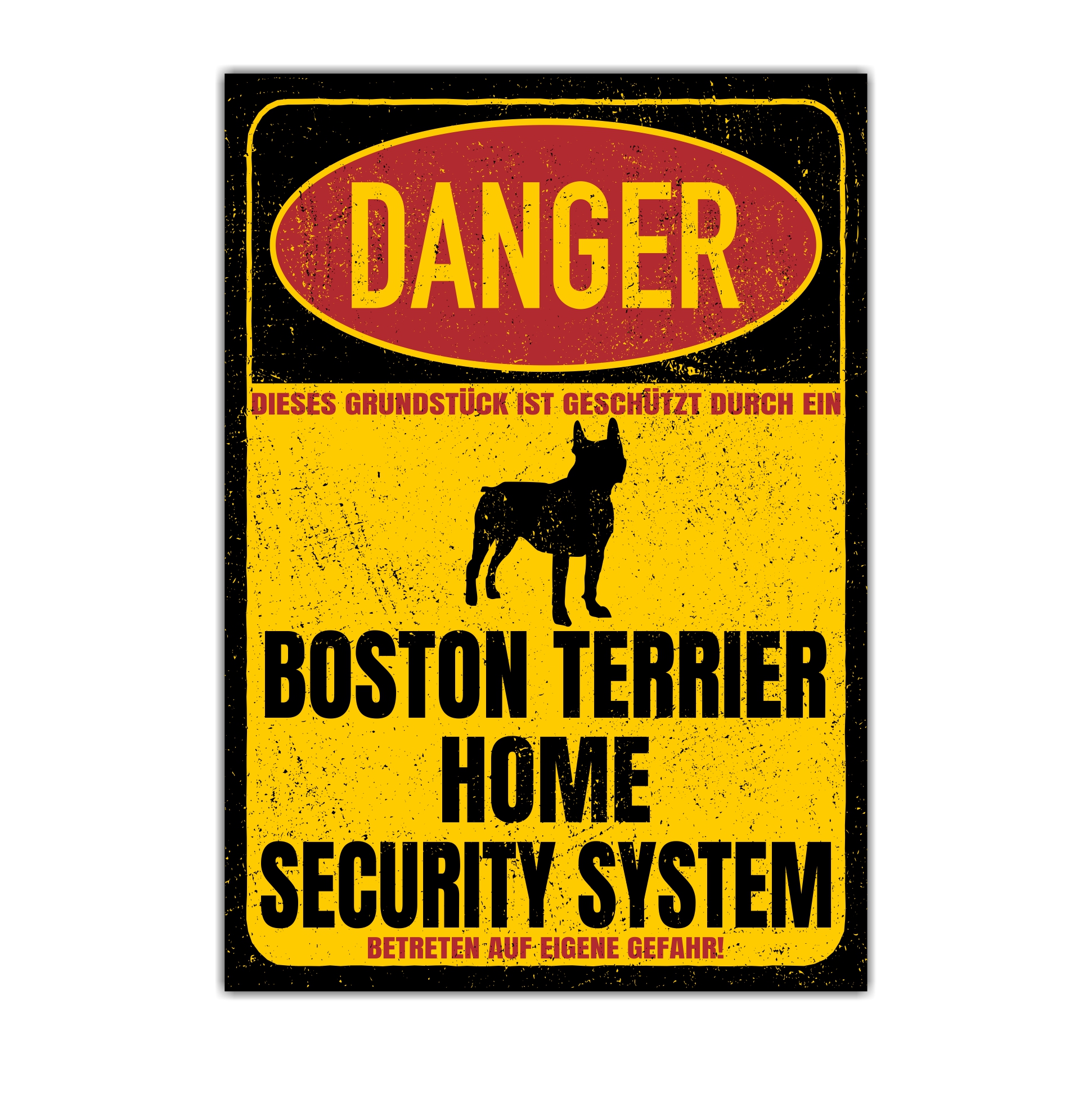 Boston Terrier Bostie USA State Bull Dog Bulldog  Dog Türschild Danger Security System Warnschild Hund Schilder Hundeschild happy Design by Siviwonder