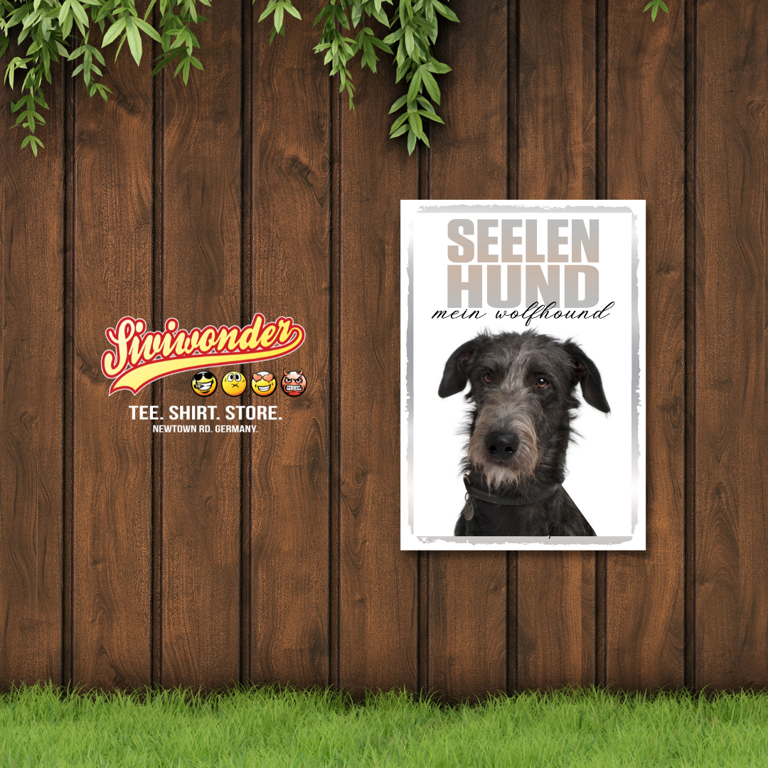 Irish Wolfhound Seelenhund Dog Schild Spruch Türschild Hundeschild Warnschild Soulmate