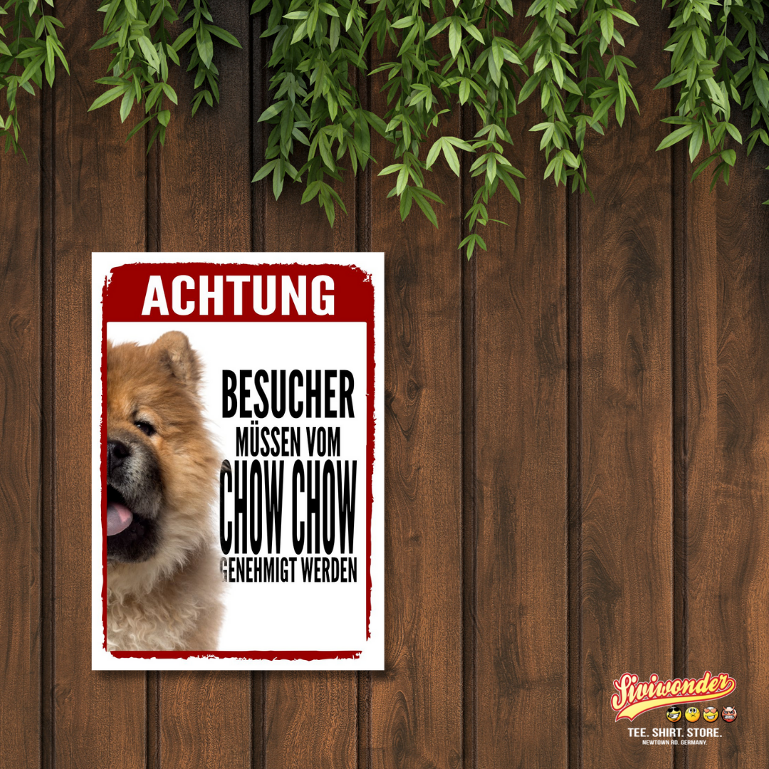 Chow Chow Genehmigung Dog Schild Spruch Türschild Hundeschild Warnschild