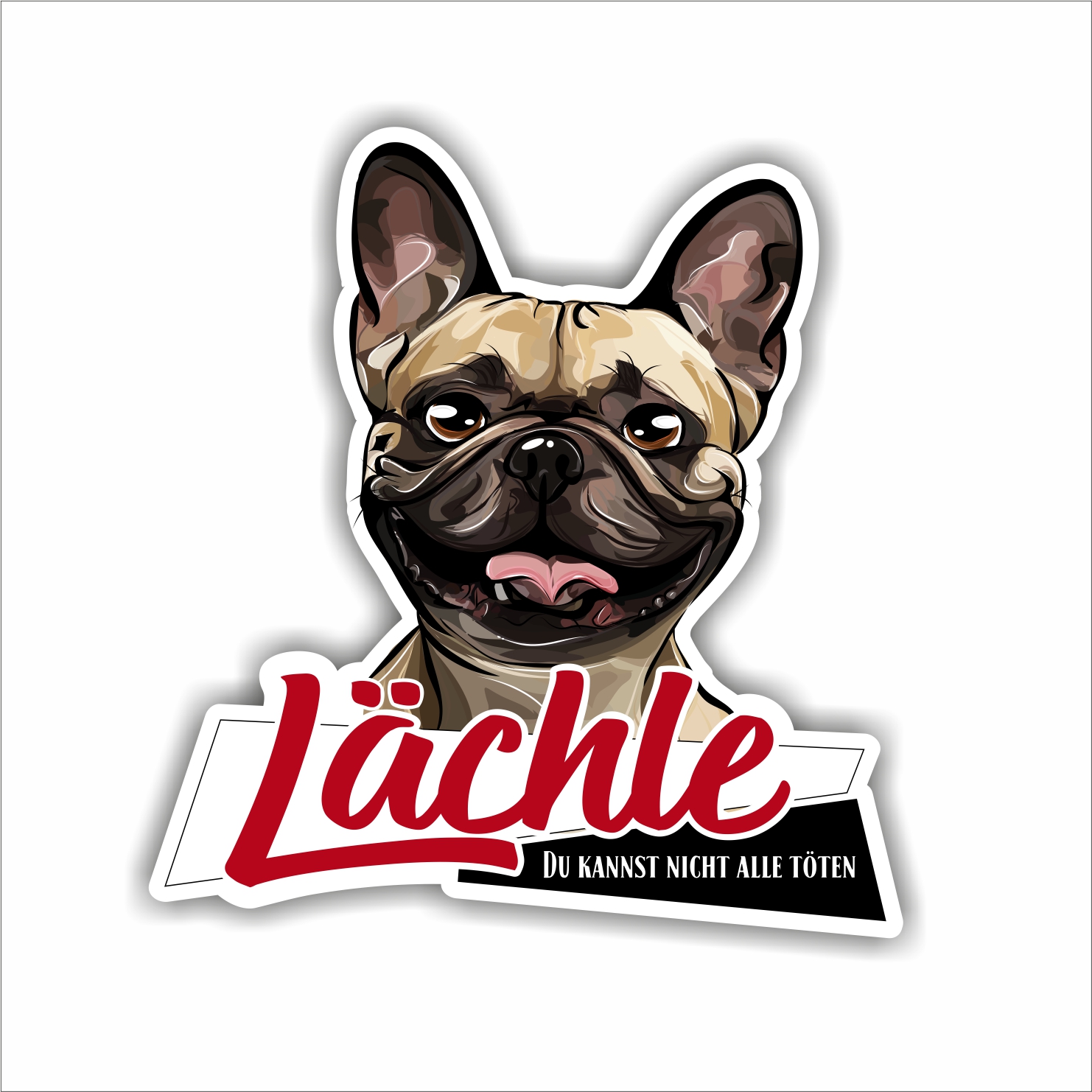 Aufkleber Sticker FRANZÖSISCHE BULLDOGGE - LÄCHLE