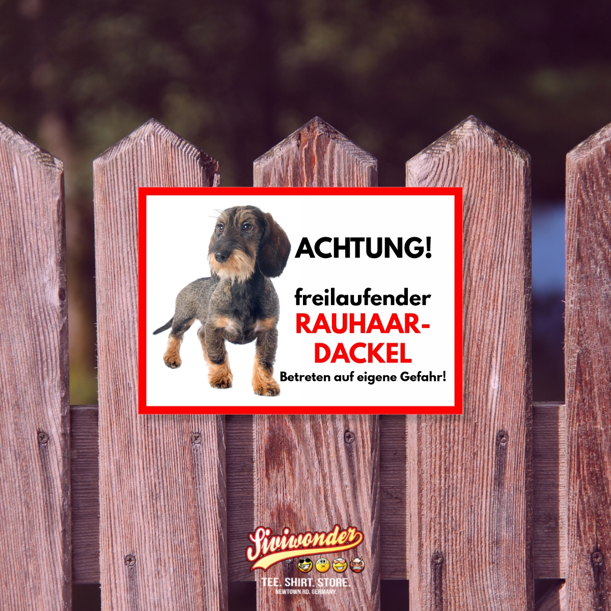 Rauhaardackel Freilaufender Hund Dog Schild Spruch Türschild Hundeschild Warnschild