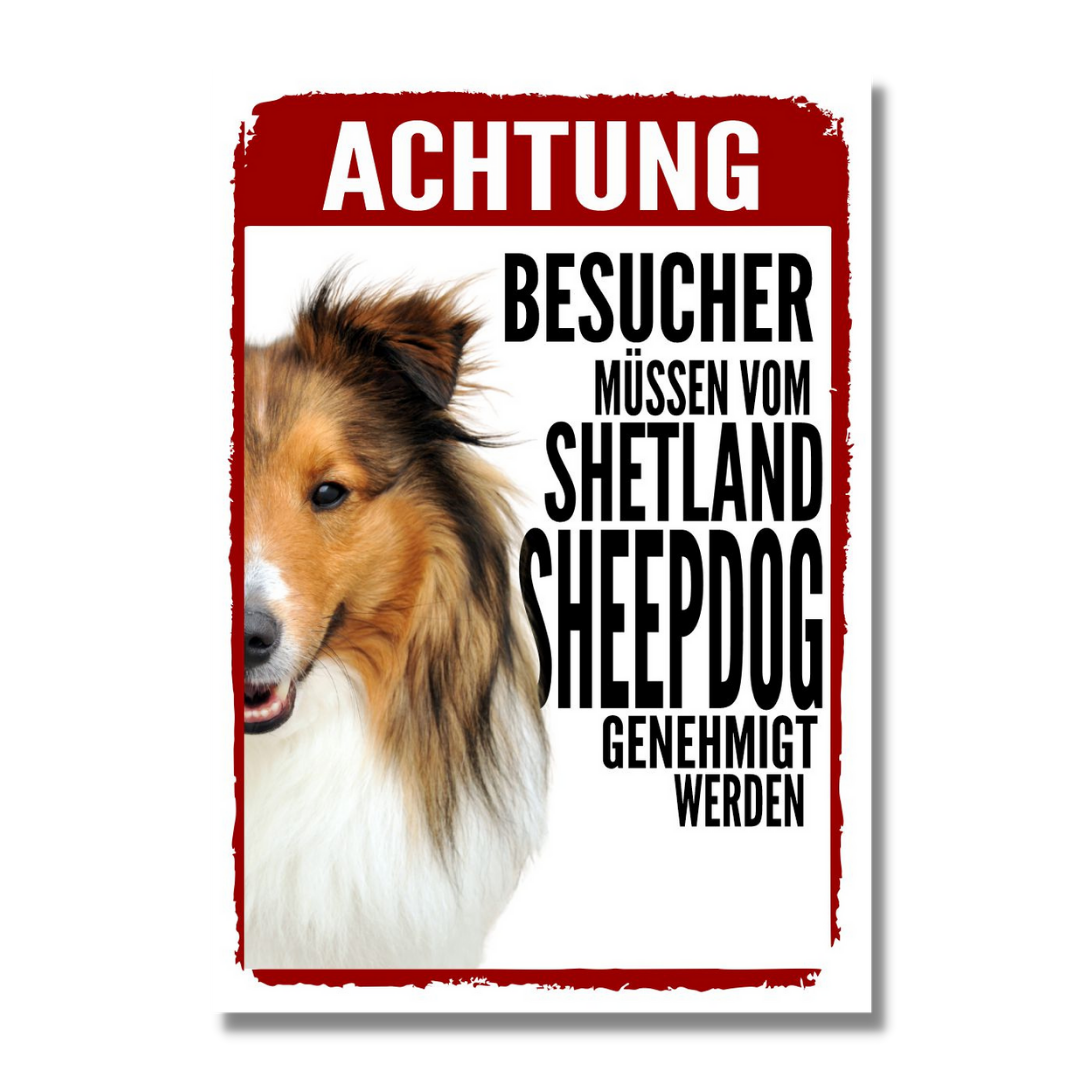 Sheltie Genehmigung Dog Schild Spruch Türschild Hundeschild Warnschild