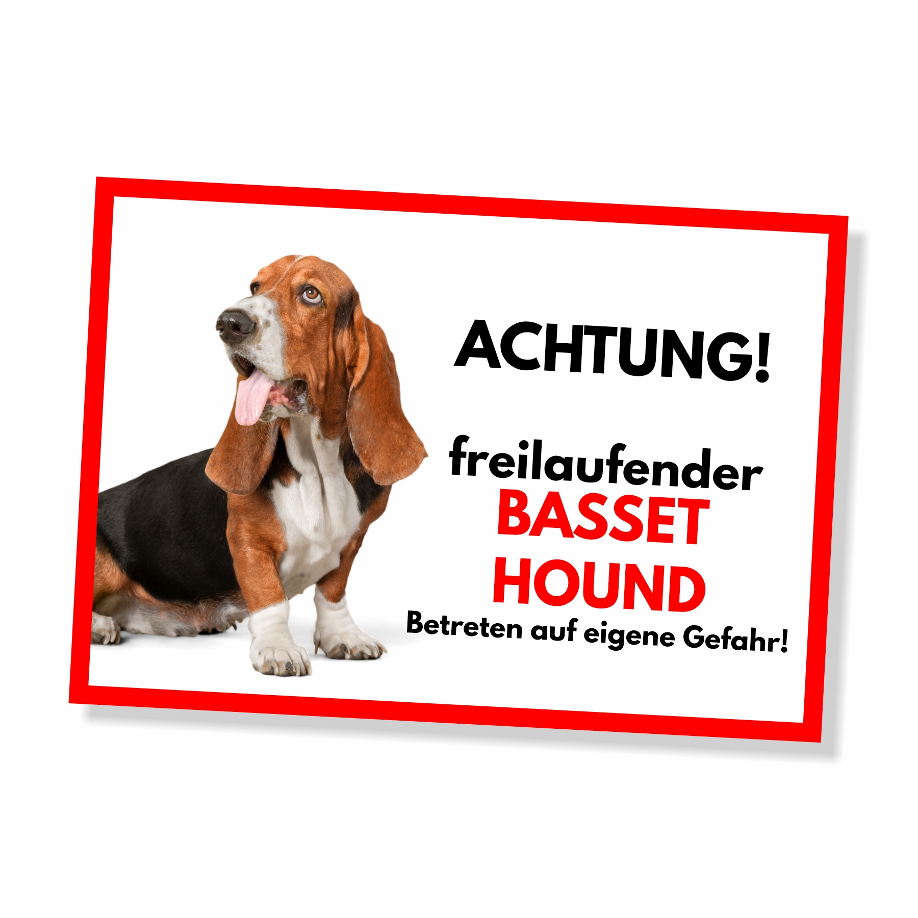 Basset Hound Freilaufender Hund Dog Schild Spruch Türschild Hundeschild Warnschild
