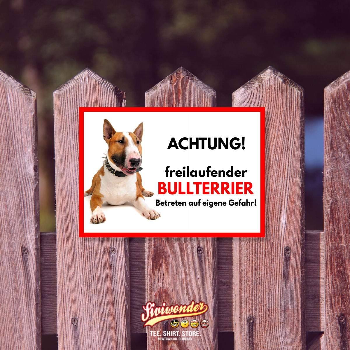 Bullterrier Freilaufender Hund Dog Schild Spruch Türschild Hundeschild Warnschild