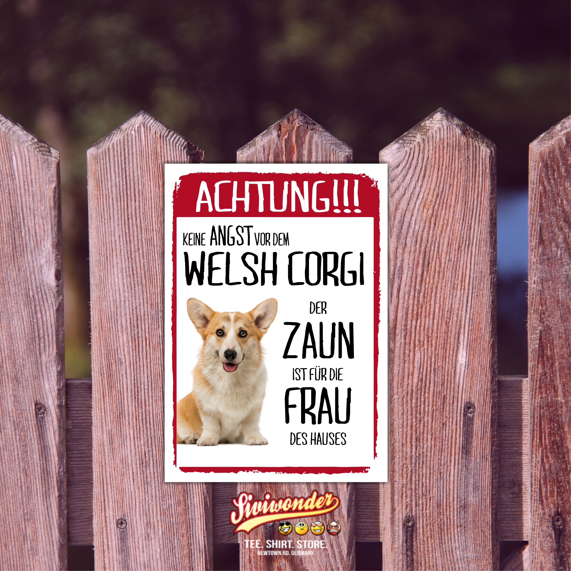 Welsh Corgi Dog Schild Achtung Zaun Frau Spruch Türschild Hundeschild Warnschild Fun
