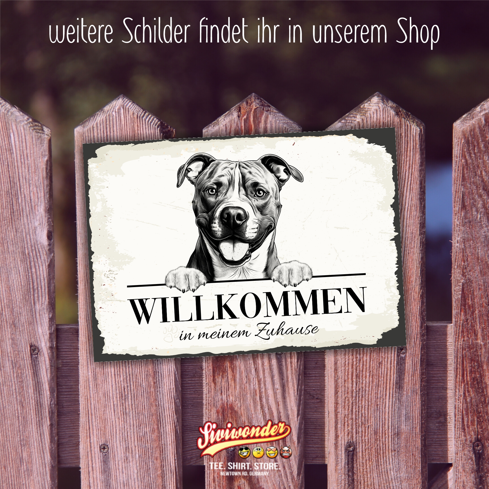 Hundeschild Willkommen Zuhause American Staffordshire Terrier Schild Achtung Zaun Frau Spruch Türschild Hundeschild Warnschild  Design by Siviwonder