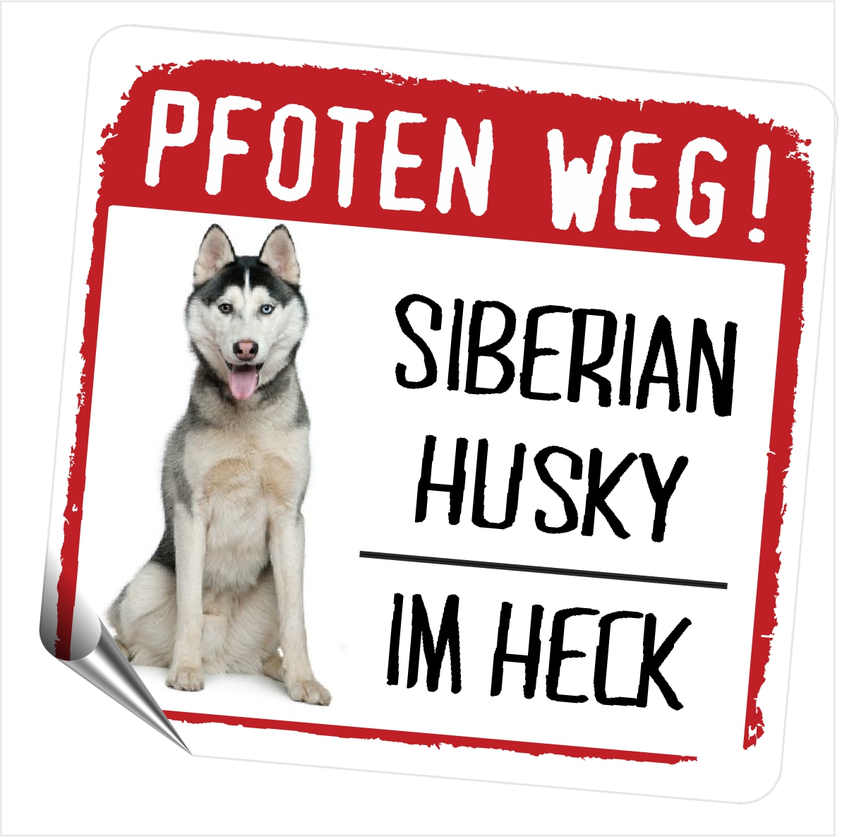 Husky No.2 Siberian Icee Sibe Dog Pfoten weg  Aufkleber Digitaldruck Motiv by SIVIWONDER