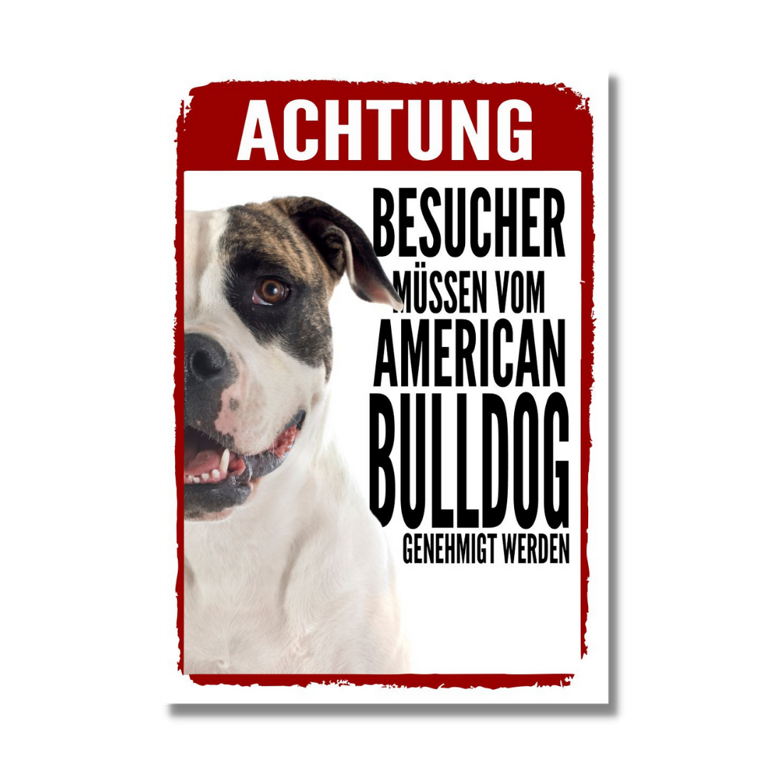 American Bulldog Genehmigung Dog Schild Spruch Türschild Hundeschild Warnschild