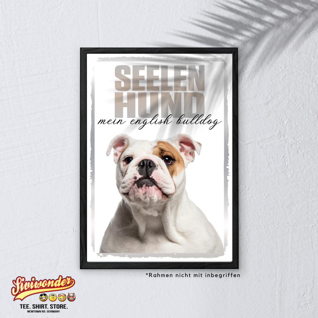 Englische Bulldogge Seelenhund Dog Schild Spruch Türschild Hundeschild Warnschild Soulmate