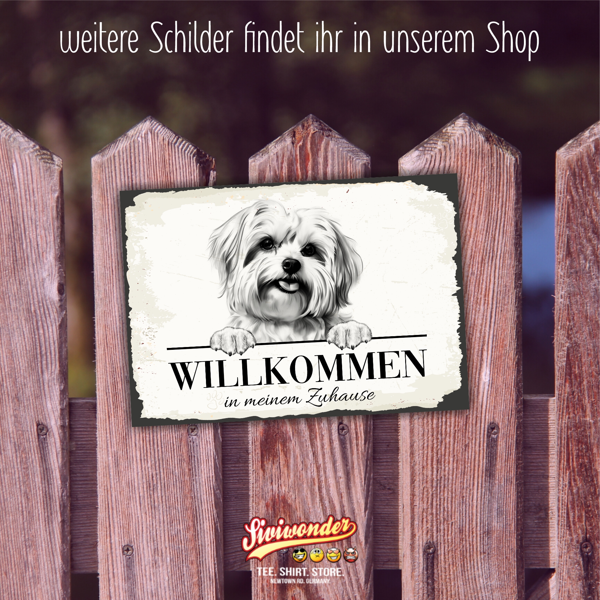 Hundeschild Willkommen Zuhause  Malteser Maltese Schild Achtung Spruch