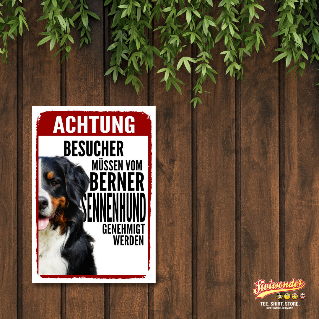 Berner Sennenhund Genehmigung Dog Schild Spruch Türschild Hundeschild Warnschild
