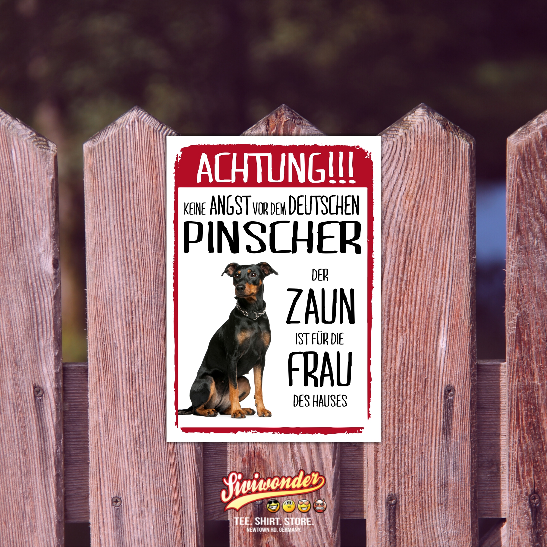 Deutscher Pinscher Dog Schild Achtung Zaun Frau Spruch Türschild Hundeschild Warnschild Fun