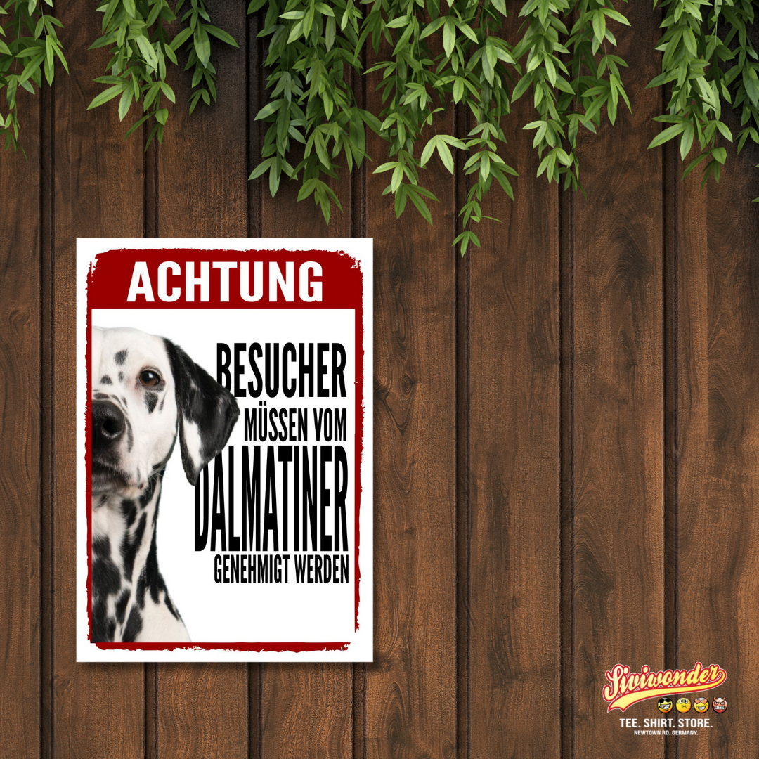 Dalmatiner Genehmigung Dog Schild Spruch Türschild Hundeschild Warnschild