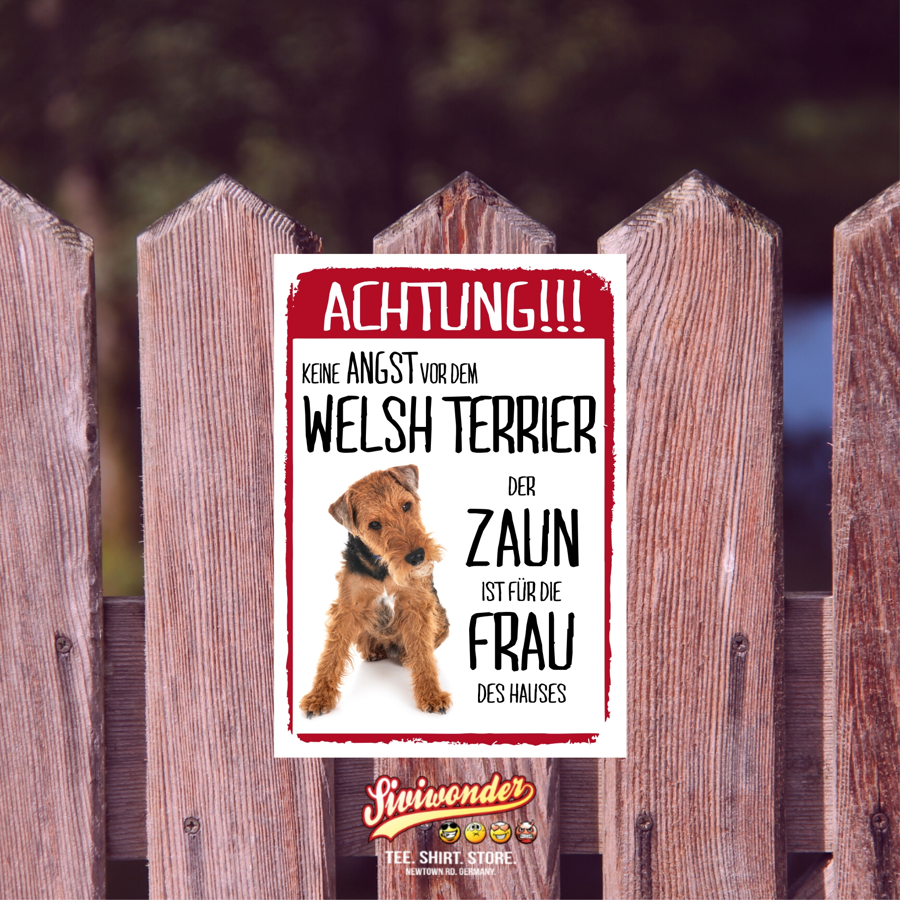Welsh Terrier Dog Schild Achtung Zaun Frau Spruch Türschild Hundeschild Warnschild Fun