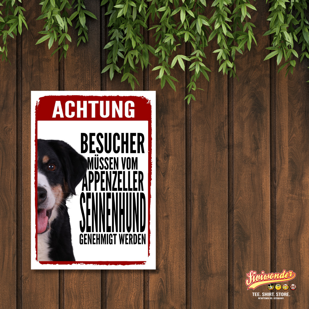 Appenzeller Sennenhund Genehmigung Dog Schild Spruch Türschild Hundeschild Warnschild