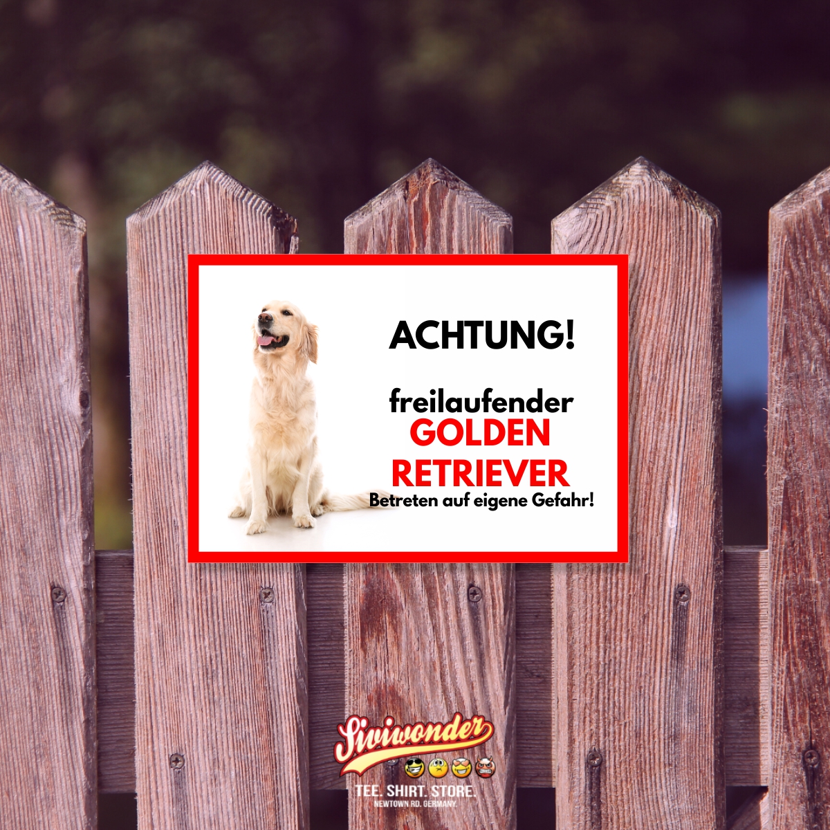Golden Retriever Freilaufender Hund Dog Schild Spruch Türschild Hundeschild Warnschild