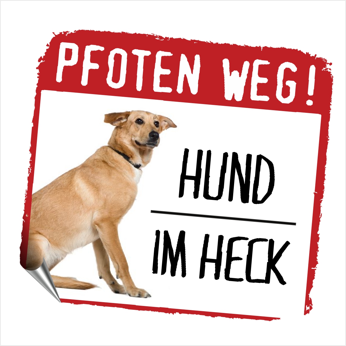 Hund Dog Mischling Dog Pfoten weg  Aufkleber Digitaldruck Motiv by SIVIWONDER