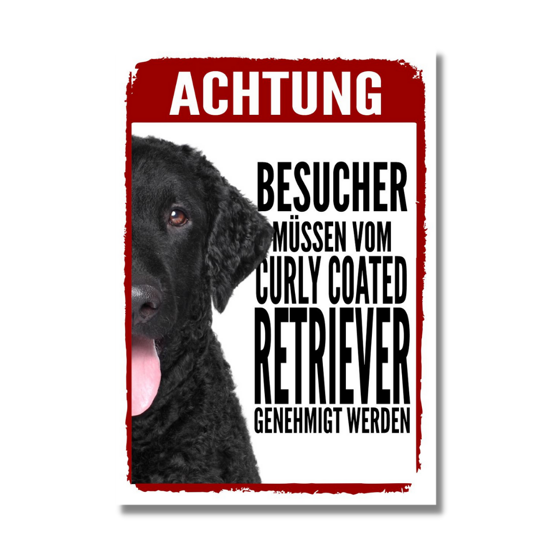 Curly Coated Retriever Genehmigung Dog Schild Spruch Türschild Hundeschild Warnschild