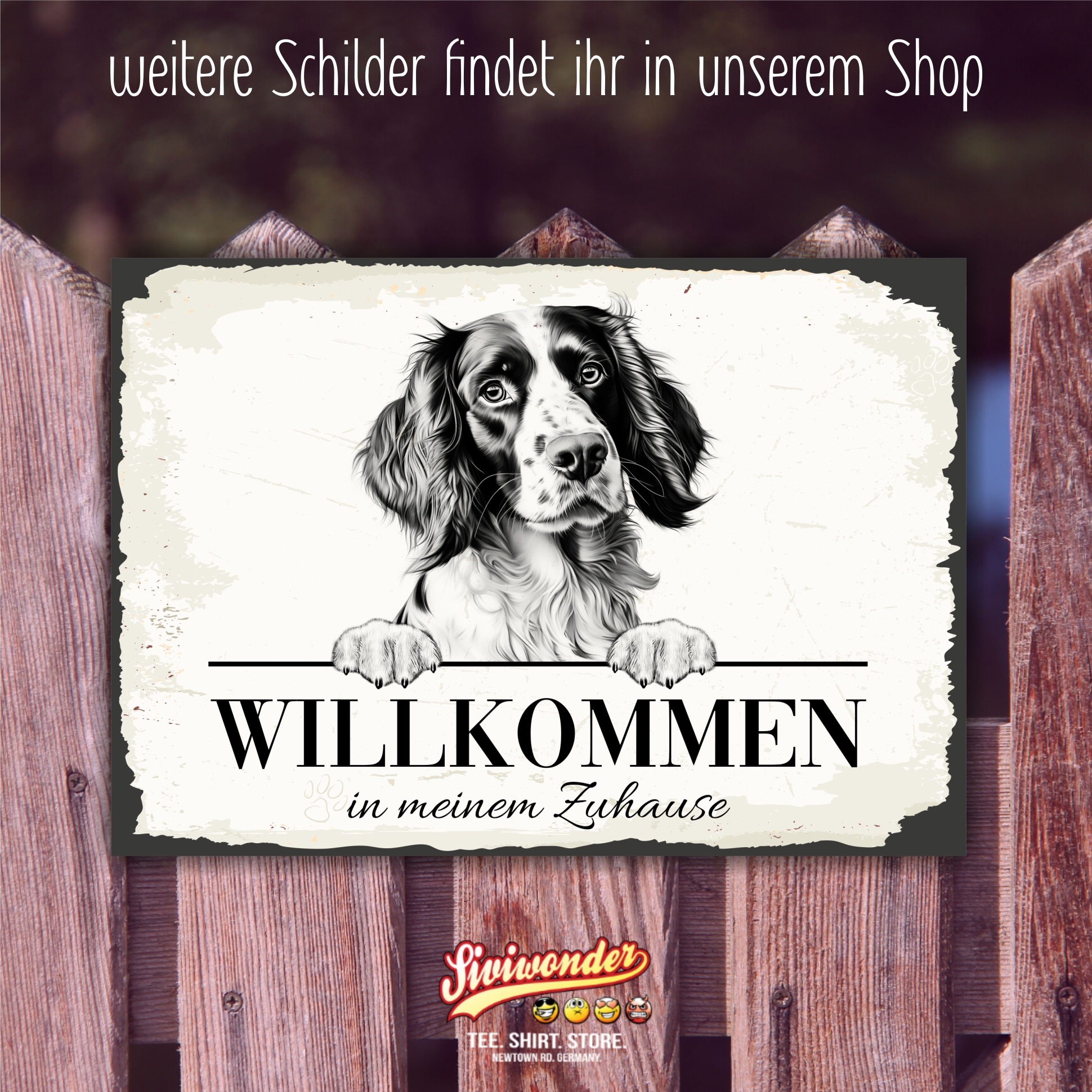 Hundeschild Willkommen Zuhause Springer Spaniel Schild Achtung Spruch