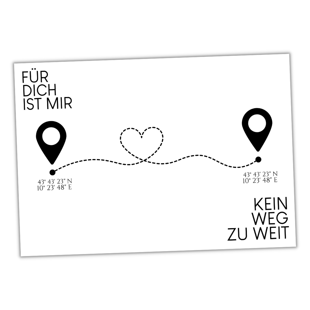 Personalisiertes Schild "KEIN WEG ZU WEIT" mit Wunsch Koordinaten Geschenk Dekoration Partner