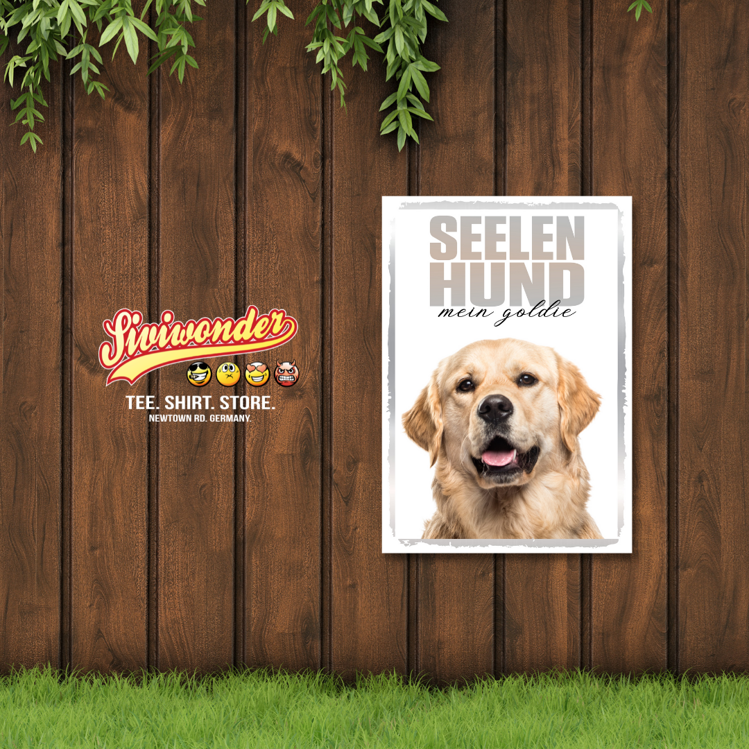 Golden Retriever Seelenhund Dog Schild Spruch Türschild Hundeschild Warnschild Soulmate