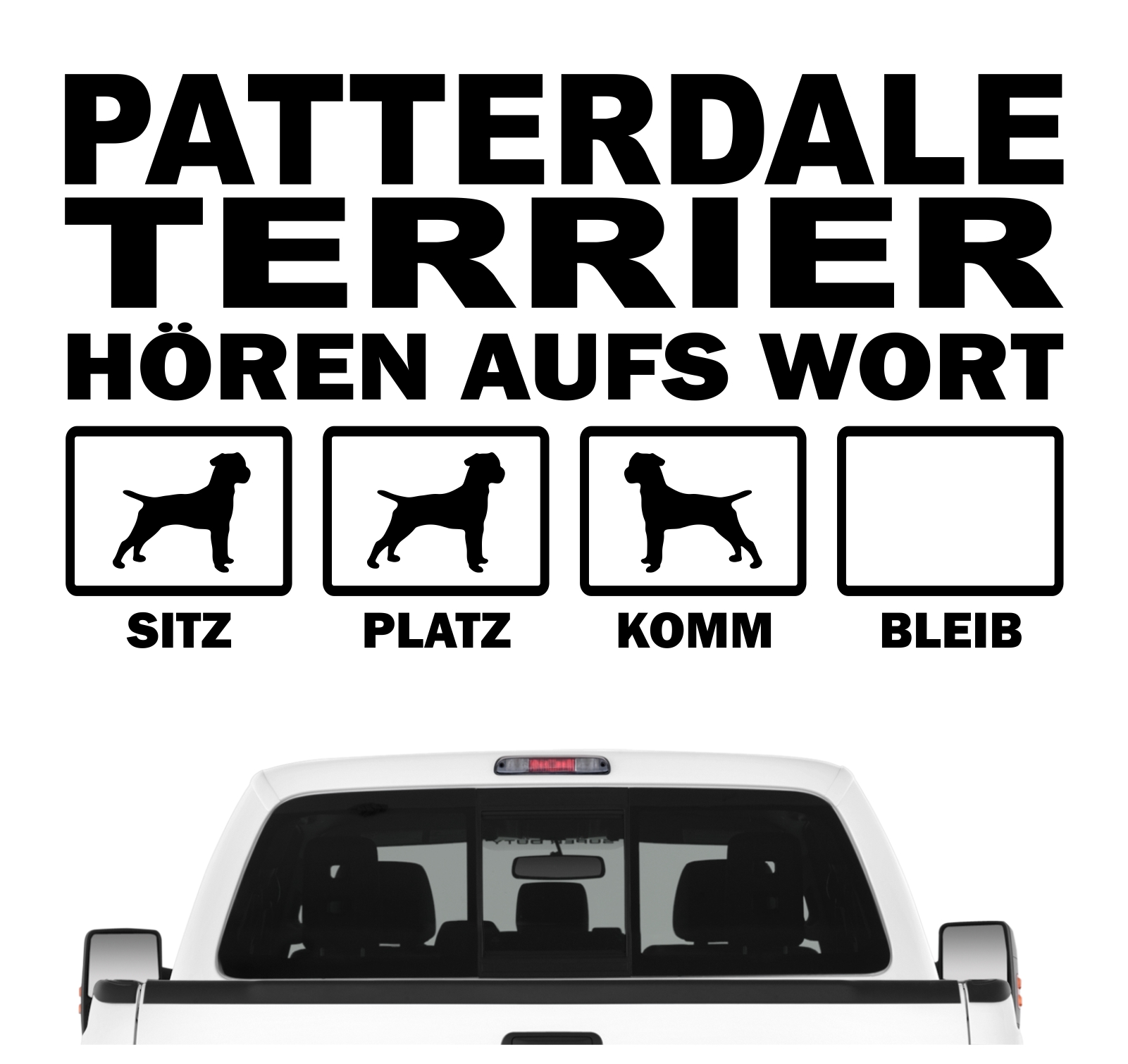 Patterdale Terrier hört aufs Wort Hunde Auto Aufkleber Autoaufkleber Hund Folie