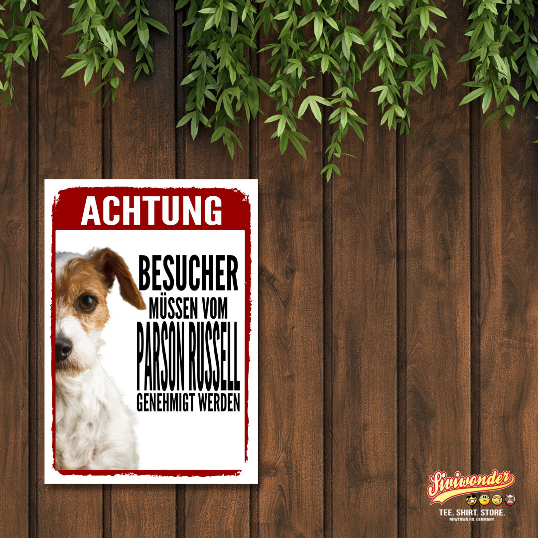 Parson Russell Genehmigung Dog Schild Spruch Türschild Hundeschild Warnschild