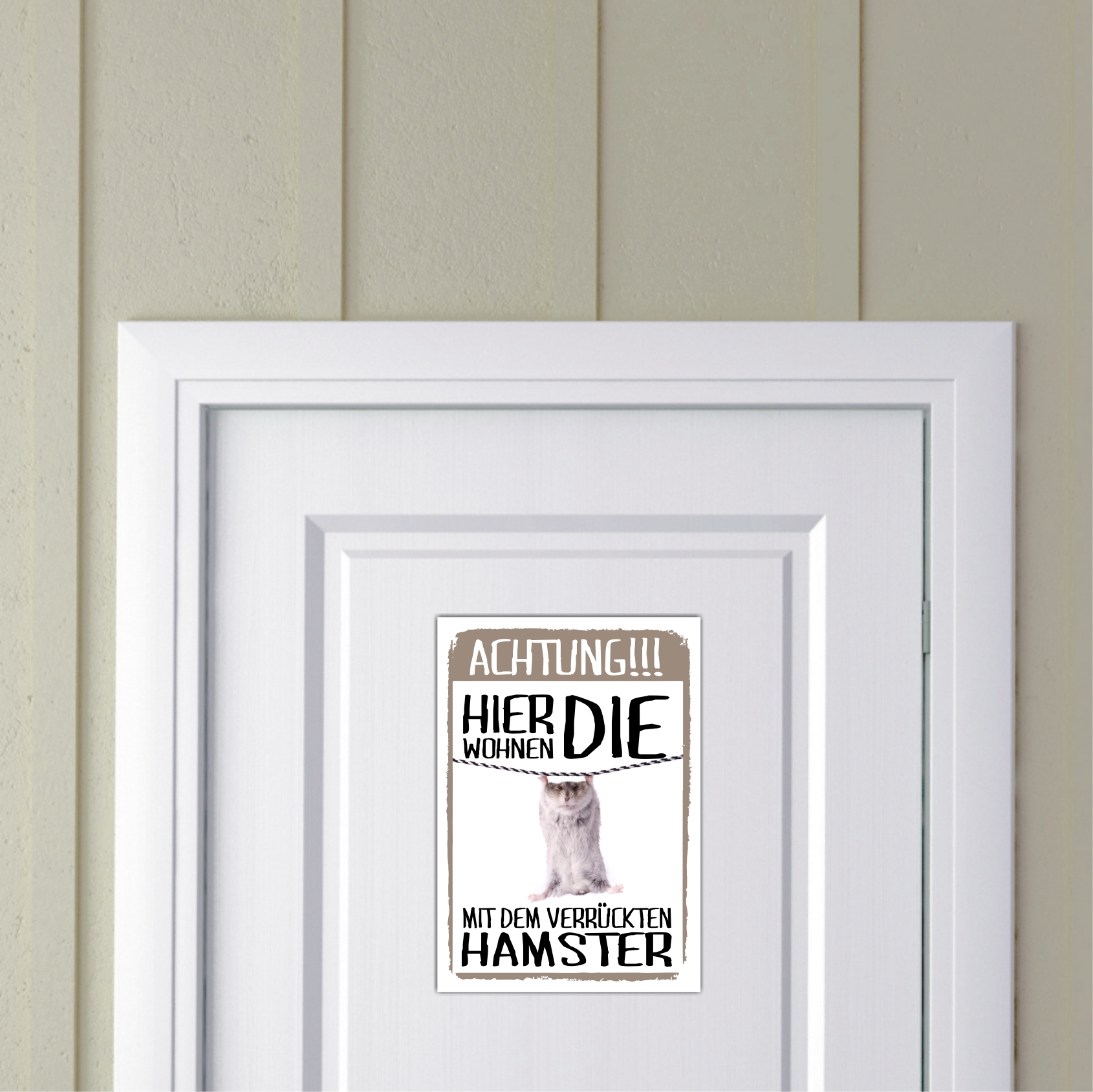 Hier wohnen die ... mit dem Verrückten Hamster Türschild Warnschild Spruch Schild happy Design by Siviwonder