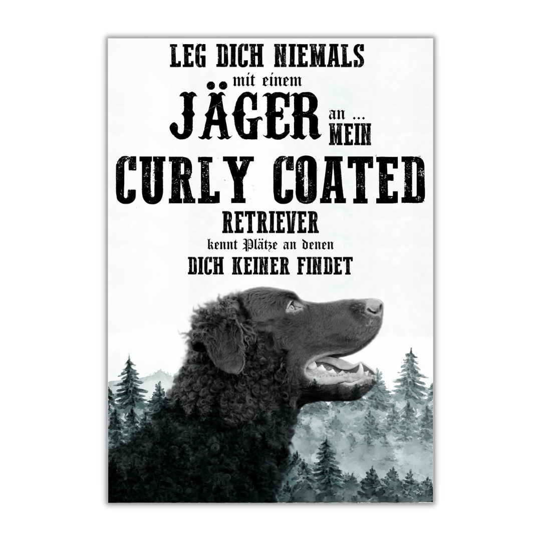 Schild CURLY COATED RETRIEVER Dog Hund Spruch Türschild Hundeschild Jagd Jagdhund