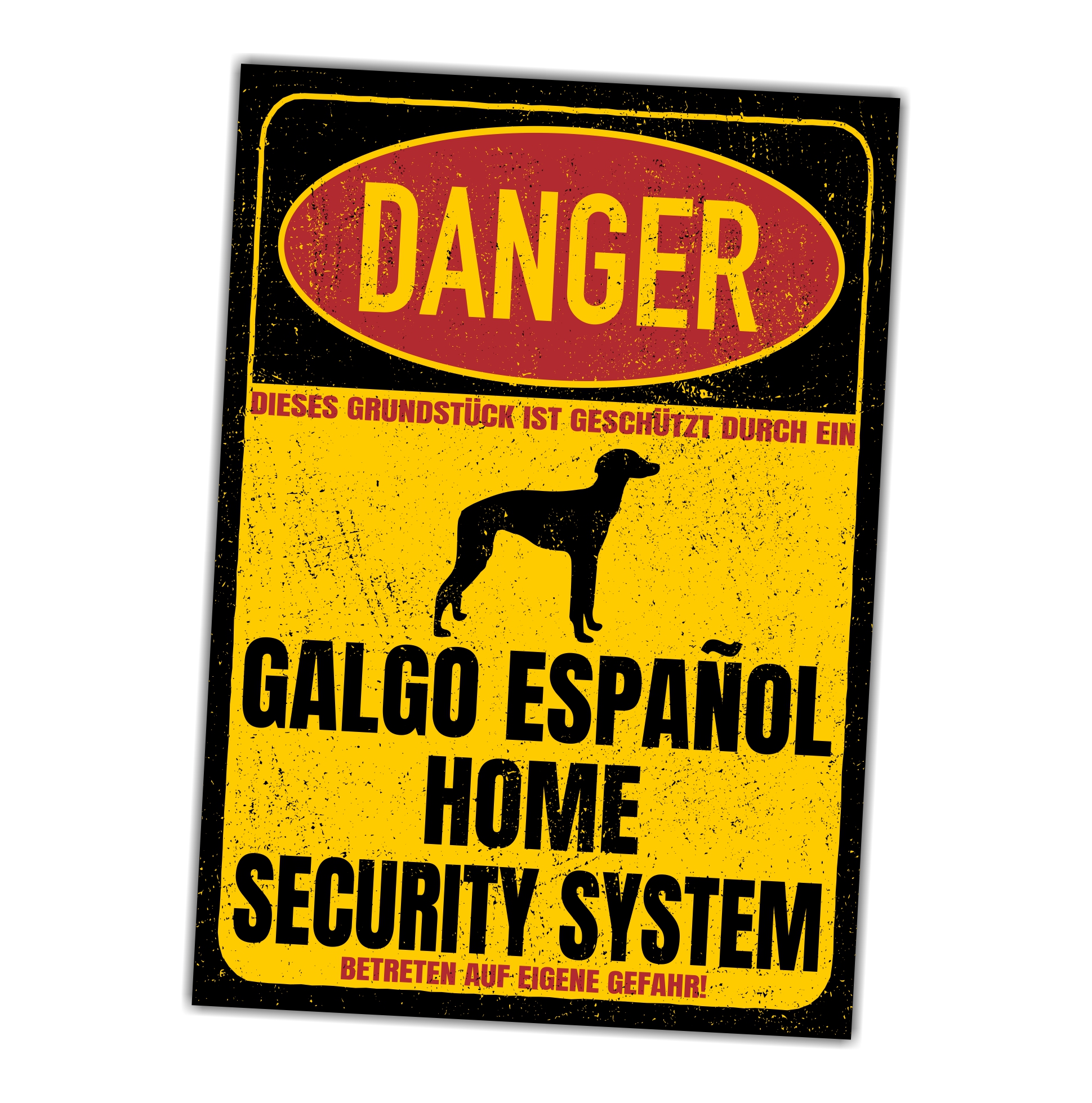Galgo Espanol  Spanischer Windhund Straßenhund Tierheim Dog Türschild Danger Security System Warnschild Hund Schilder Hundeschild happy Design by Siviwonder