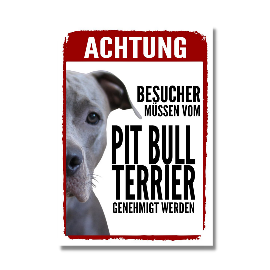 Pitbull Genehmigung Dog Schild Spruch Türschild Hundeschild Warnschild