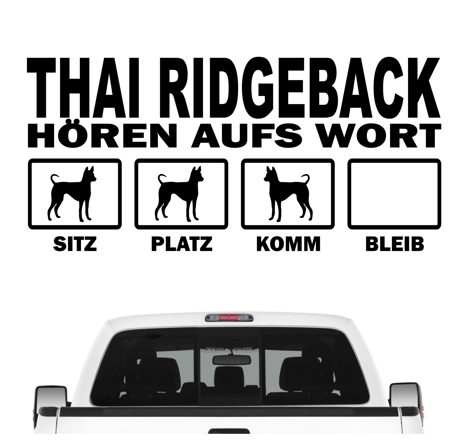 Thai Ridgeback Ridge Thailand  Hört aufs Wort Hunde Aufkleber Sticker Autoaufkleber Wandtattoo Tattoo