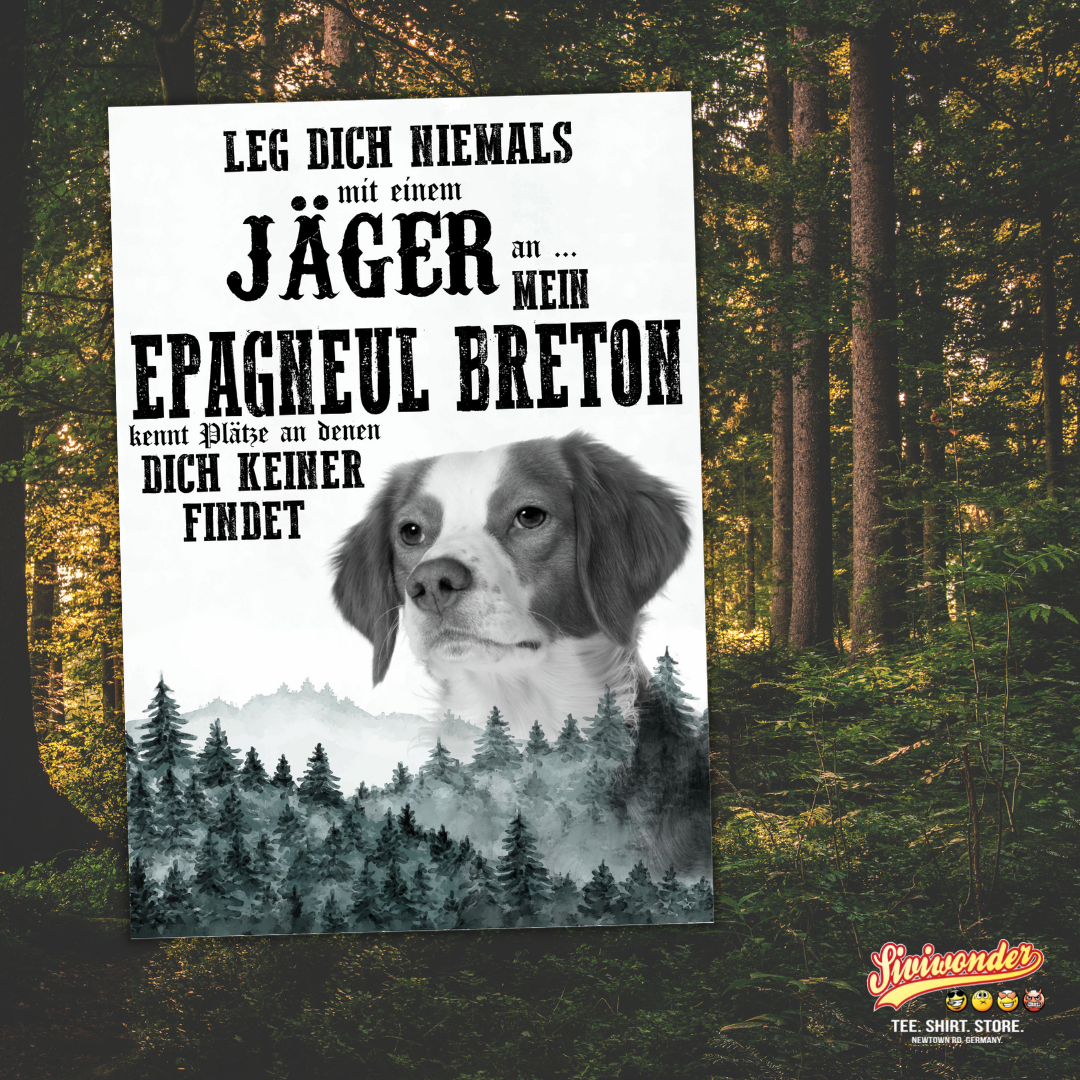 Schild EPAGNEUL BRETON Dog Hund Jäger Spruch Türschild Hundeschild Jagd Jagdhund