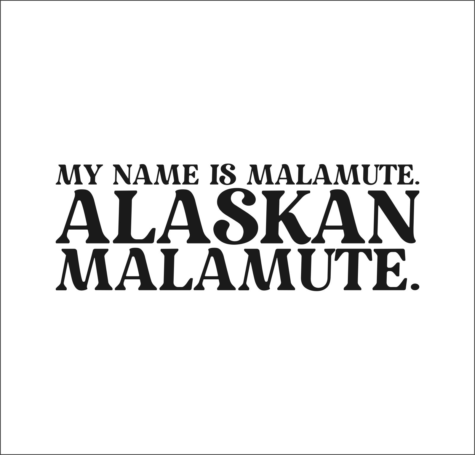 Alaskan Malamute Dog Name  Hundeaufkleber Hundemotiv Folie Mally Mal