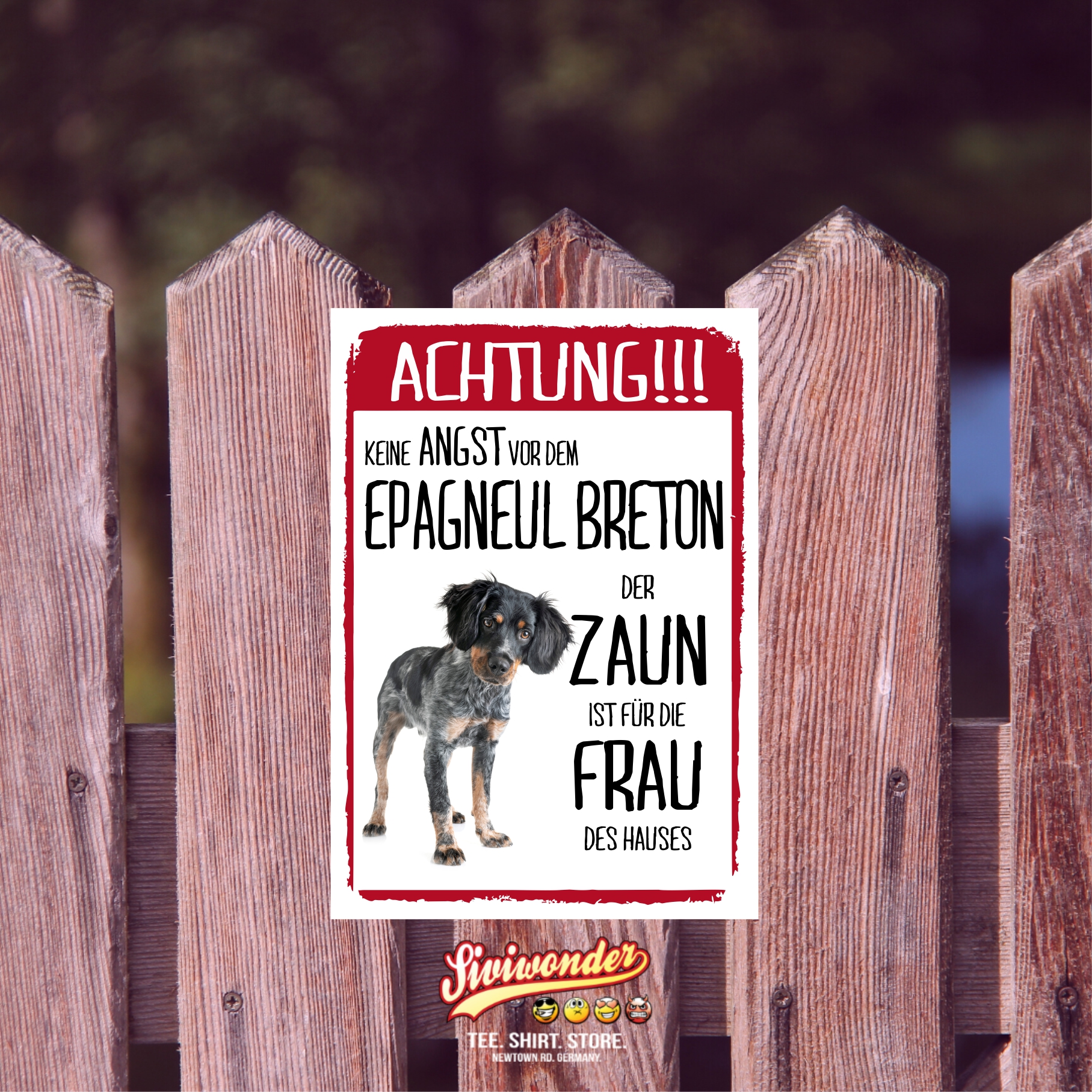 Epagneul Breton Dog Schild Achtung Zaun Frau Spruch Türschild Hundeschild Warnschild Fun
